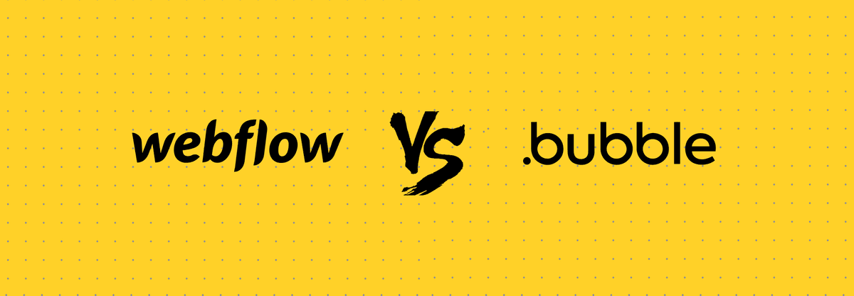 Webflow vs Bubble: 7 lessons we learned from building our website on Bubble